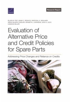 Evaluation of Alternative Price and Credit Polices for Spare Parts - Pint, Ellen M; Resnick, Adam C; Brauner, Marygail K; Chesler, Aisha Najera; Girardini, Kenneth J; Leidy, Erin N; Miller, Candice