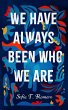 We Have Always Been Who We Are - Bild 1