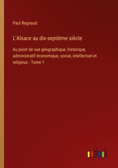 L'Alsace au dix-septième siècle