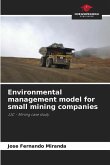 Environmental management model for small mining companies