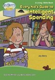 Every Kid's Guide to Intelligent Spending (eBook, ePUB)