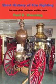 Short History of Fire Fighting (Short History Series, #5) (eBook, ePUB)