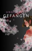 Ungewollt Gefangen (eBook, ePUB)