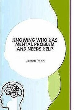 Cover Knowing Who has Mental Health Problem and Needs Help (eBook, ePUB)