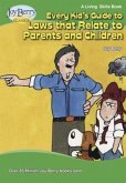 Every Kid's Guide to Laws That Relate to Parents and Children (eBook, ePUB)