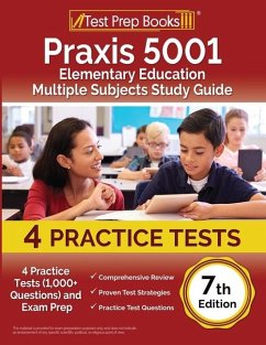 Praxis 5001 Elementary Education Multiple Subjects Study Guide 2024-2025 - Rueda, Joshua