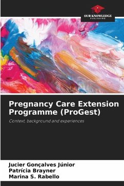 Pregnancy Care Extension Programme (ProGest) - Gonçalves Júnior, Jucier;Brayner, Patrícia;Rabello, Marina S.