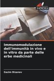 Immunomodulazione dell'immunità in vivo e in vitro da parte delle erbe medicinali
