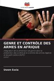 GENRE ET CONTRÔLE DES ARMES EN AFRIQUE
