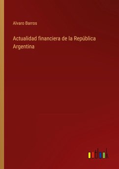 Actualidad financiera de la República Argentina
