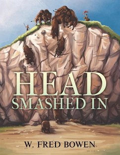 Head Smashed In - Bowen, Fred