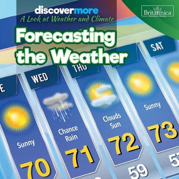 Forecasting the Weather Forecasting the Weather