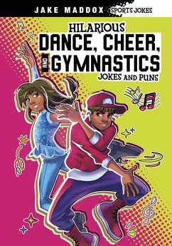 Hilarious Dance, Cheer, and Gymnastics Jokes and Puns - Maddox, Jake