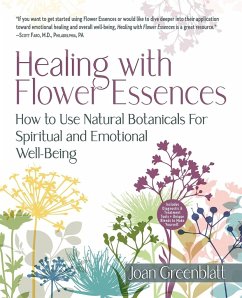 Healing with Flower Essences - Greenblatt, Joan
