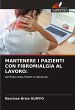 MANTENERE I PAZIENTI CON FIBROMIALGIA... - Bild 1