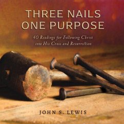 Three Nails One Purpose - Lewis, John