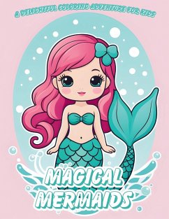 Magical Mermaids Coloring Book - Bowser, Scott E