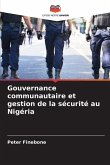 Gouvernance communautaire et gestion de la sécurité au Nigéria