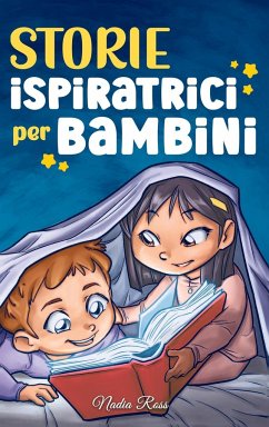 Storie Ispiratrici per Bambini - Ross, Nadia; Stories, Special Art