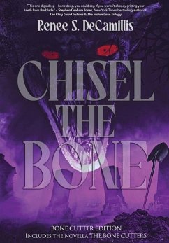 Chisel the Bone - Decamillis, Renee S