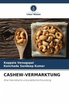 CASHEW-VERMARKTUNG - Venugopal, Koppala;Sandeep Kumar, Konchada