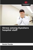 Stress among Kyeshero hospital staff