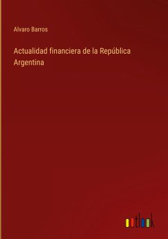 Actualidad financiera de la República Argentina