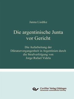 Die argentinische Junta vor Gericht (eBook, PDF) - Liedtke, Janna