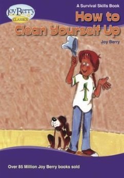 How to Clean Yourself Up (eBook, ePUB) - Berry, Joy
