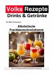Volksrezepte Drinks und Getränke -... - Bild 1
