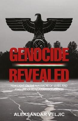 Genocide Revealed (eBook, ePUB) Genocide Revealed (eBook, ePUB)
