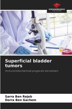 Superficial bladder tumors - BEN REJEB, SARRA;Ben Gachem, Dorra