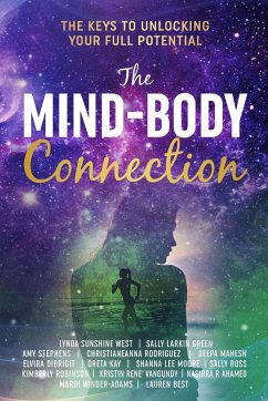 The Mind-Body Connection - West, Lynda Sunshine; Larkin Green, Sally