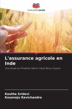 L'assurance agricole en Inde - Sridevi, Koutha;Ravichandra, Kosanoju