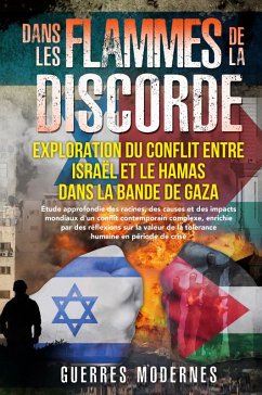 Dans les flammes de la discorde - Modernes, Guerres