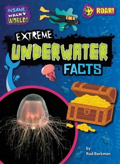 Extreme Underwater Facts - Barkman, Rod