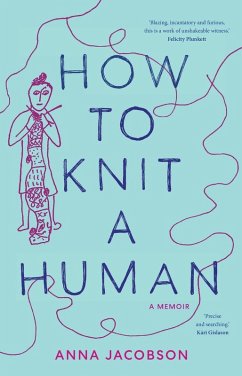 How to Knit a Human - Jacobson, Anna