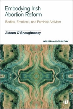 Embodying Irish Abortion Reform - O'Shaughnessy, Aideen