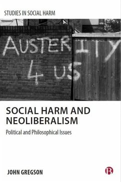 Social Harm and Neoliberalism - Gregson, John