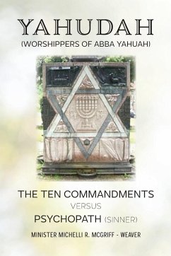 Yahudah (Worshippers of Abba Yahuah) - McGriff-Weaver, Minster Michelli R.