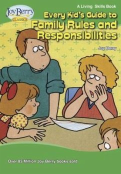 Every Kid's Guide to Family Rules and Responsibilities (eBook, ePUB) - Berry, Joy