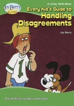 Every Kid's Guide to Handling Disagreements (eBook, ePUB) - Berry, Joy