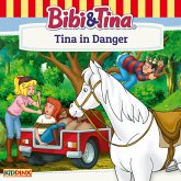 Bibi and Tina, Tina in Danger (MP3-Download) Bibi and Tina, Tina in Danger (MP3-Download)