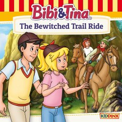 Bibi and Tina, The Bewitched Trail Ride (MP3-Download) - Sand, Nelly