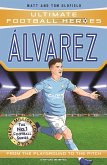 Alvarez (Ultimate Football Heroes - The No.1 football series) (eBook, ePUB)