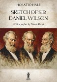 Sketch of Sir Daniel Wilson (eBook, ePUB)