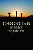 Christian Short Stories (eBook, ePUB)