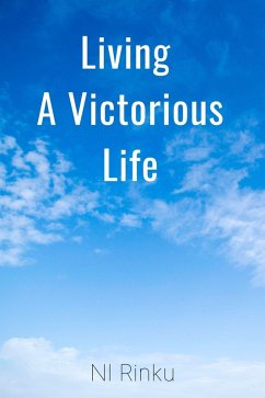 Cover Living A Victorious Life (eBook, ePUB)