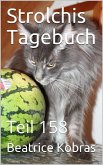 Strolchis Tagebuch - Teil 158 (eBook, ePUB)