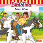 Bibi and Tina, Mom Wins (MP3-Download)